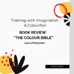 The Colour Bible by Laura Perryman